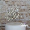Cake Topper better together Holz
